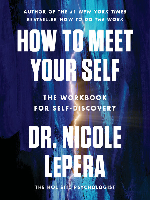 Title details for How to Meet Your Self by Dr. Nicole LePera - Available